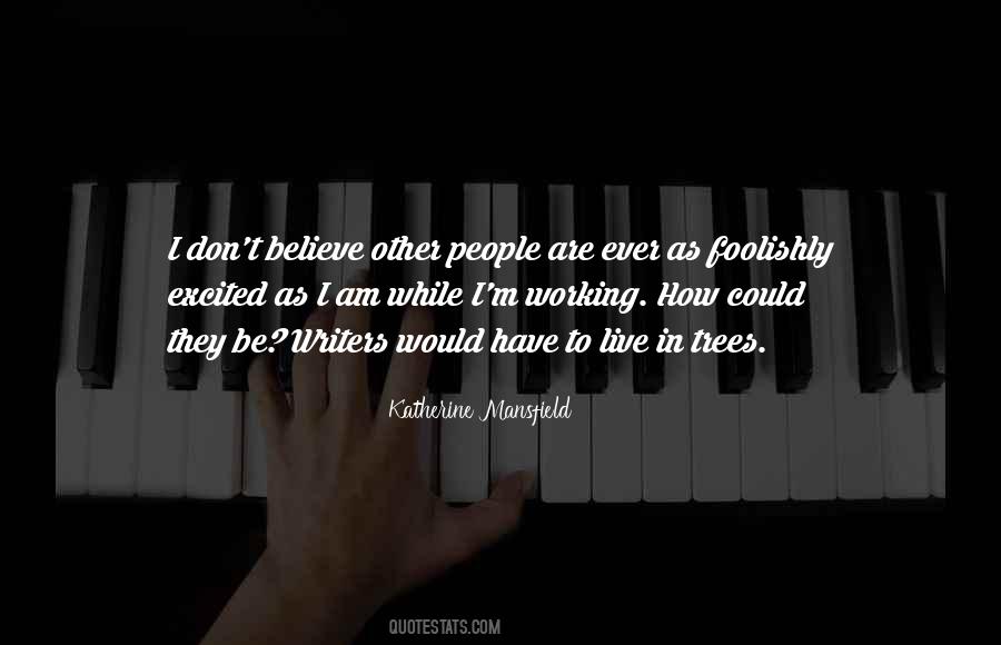 Katherine Mansfield Quotes #1176363