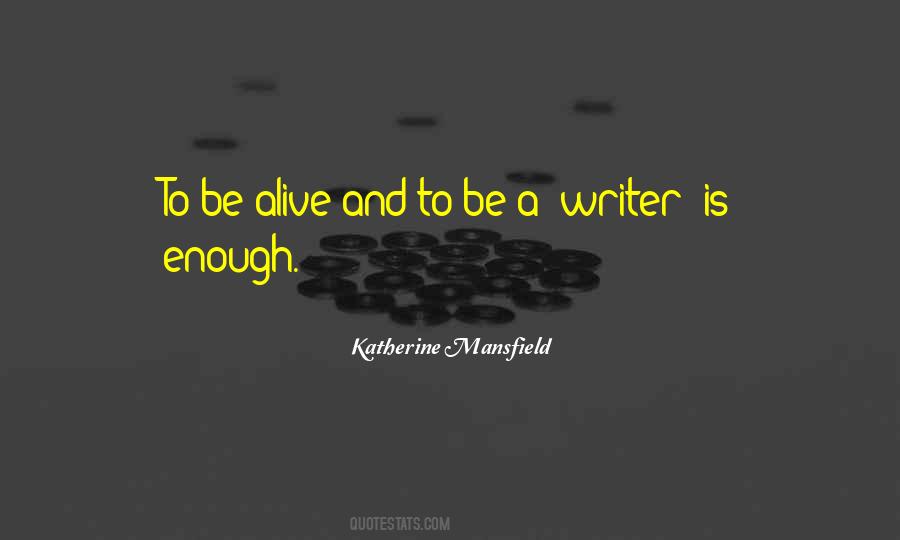 Katherine Mansfield Quotes #1220864