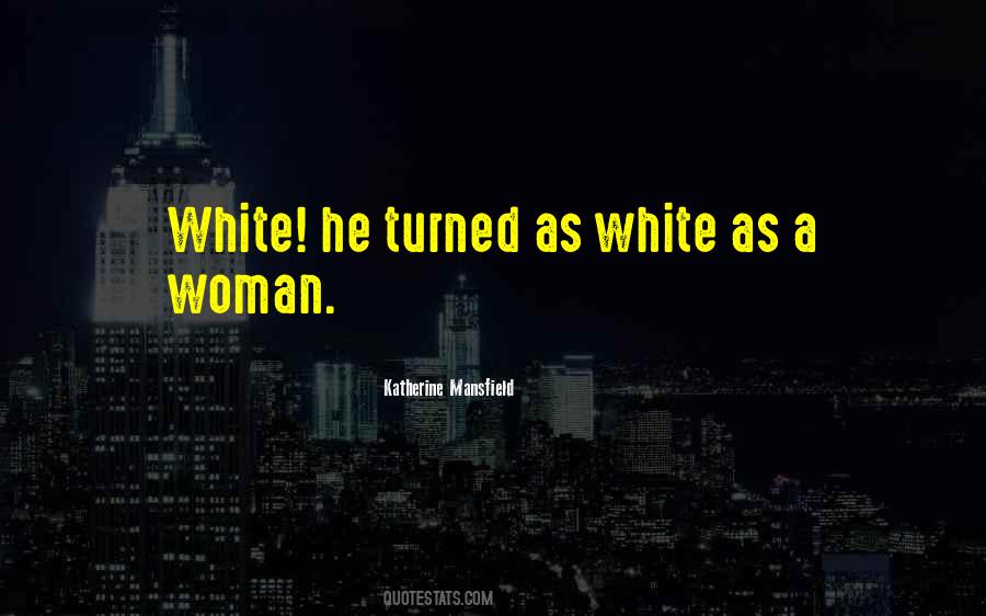 Katherine Mansfield Quotes #1253730