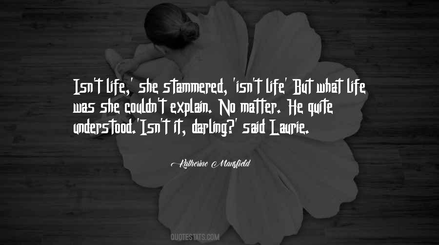 Katherine Mansfield Quotes #157103