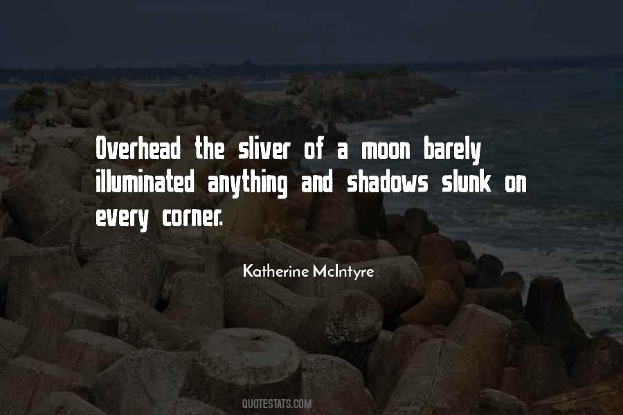 Katherine McIntyre Quotes #1497981