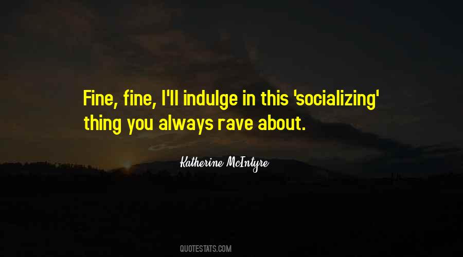 Katherine McIntyre Quotes #675740