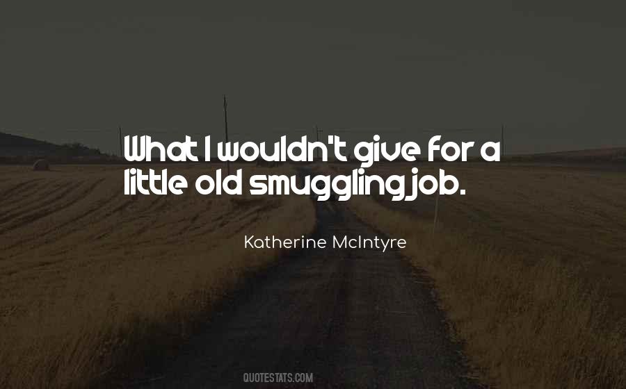 Katherine McIntyre Quotes #695361