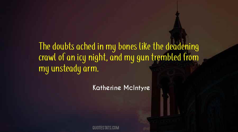 Katherine McIntyre Quotes #8382