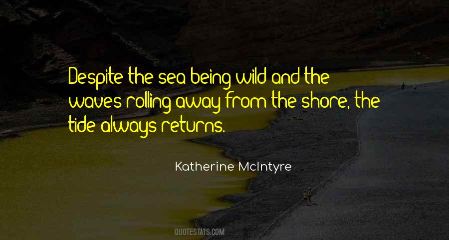 Katherine McIntyre Quotes #846998