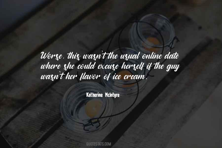 Katherine McIntyre Quotes #886519