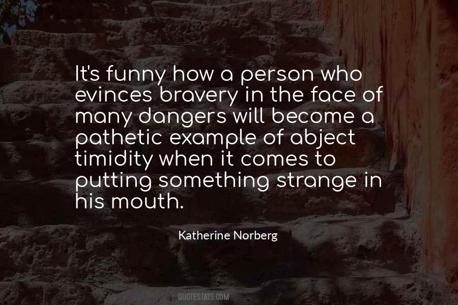 Katherine Norberg Quotes #1700334 Katherine Norberg Quotes #1700334