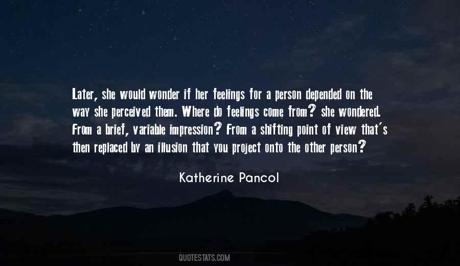 Katherine Pancol Quotes #954463