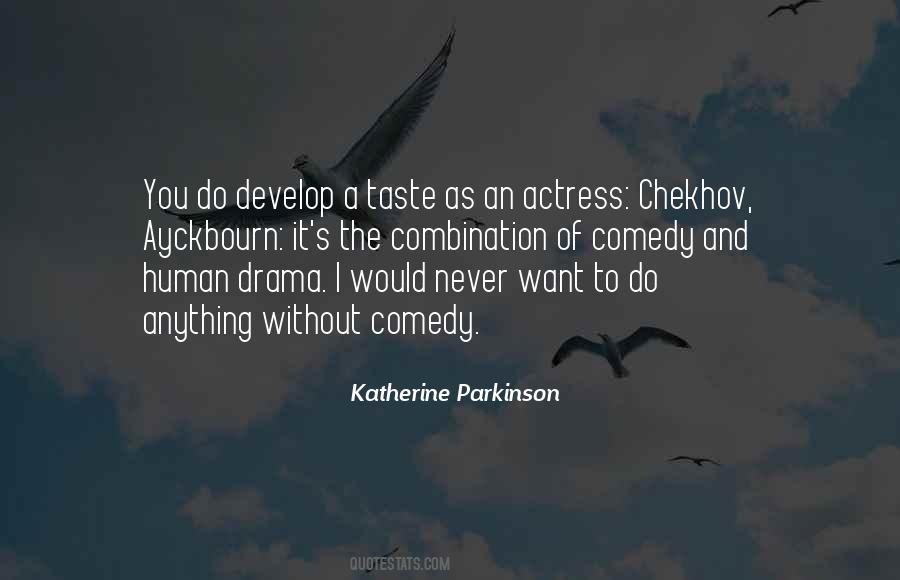 Katherine Parkinson Quotes #1772986