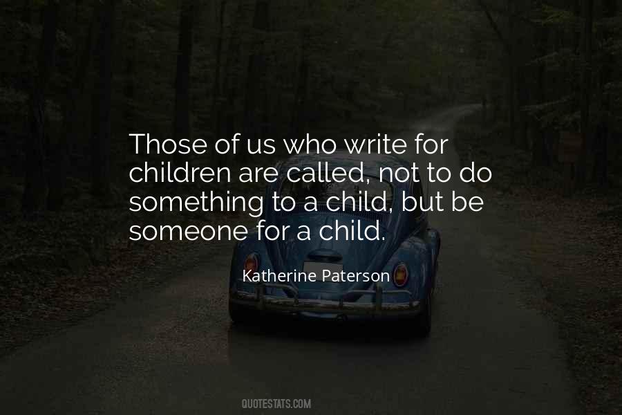 Katherine Paterson Quotes #1385079