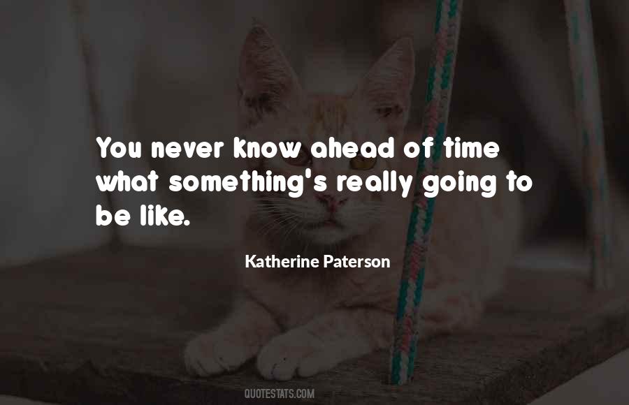 Katherine Paterson Quotes #1865587