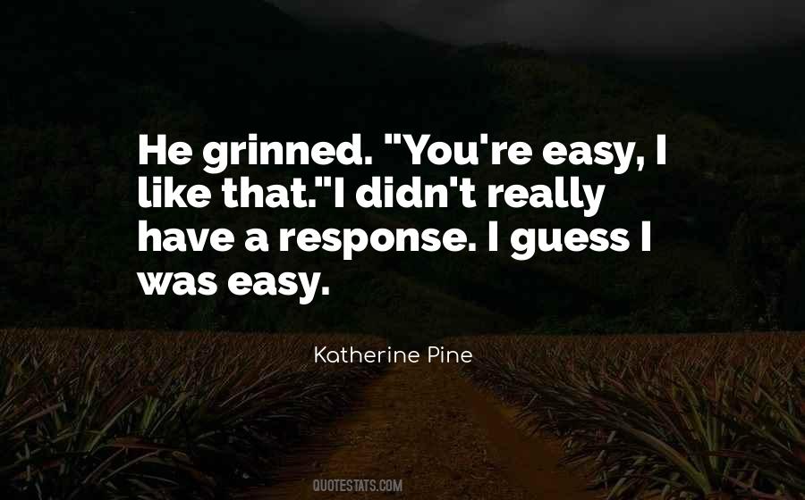 Katherine Pine Quotes #100135