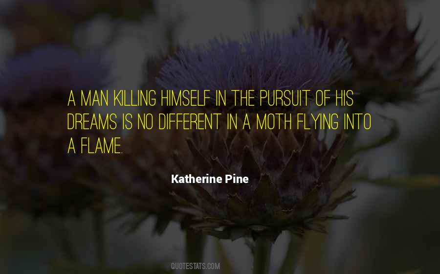 Katherine Pine Quotes #1803202