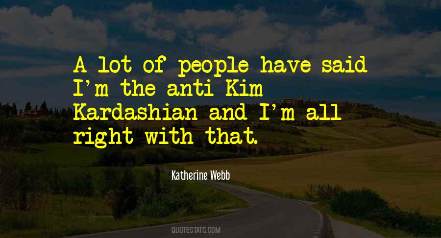 Katherine Webb Quotes #1550012