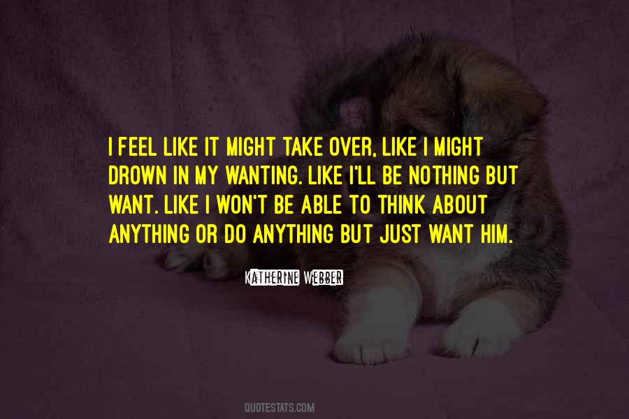 Katherine Webber Quotes #821185 Katherine Webber Quotes #821185