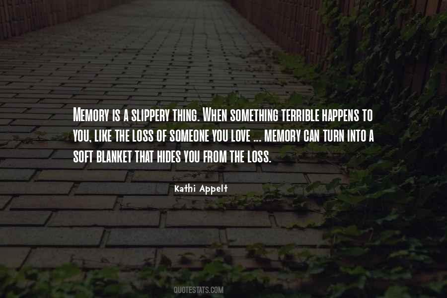 Kathi Appelt Quotes #365875 Kathi Appelt Quotes #365875