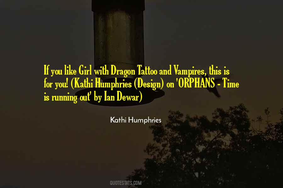 Kathi Humphries Quotes #947754