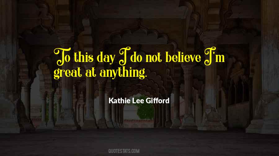 Kathie Lee Gifford Quotes #1108223