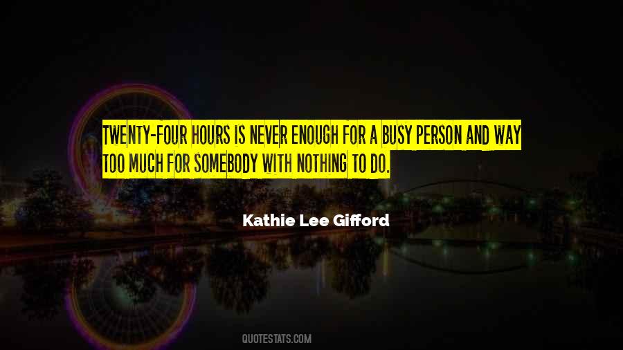 Kathie Lee Gifford Quotes #1741717