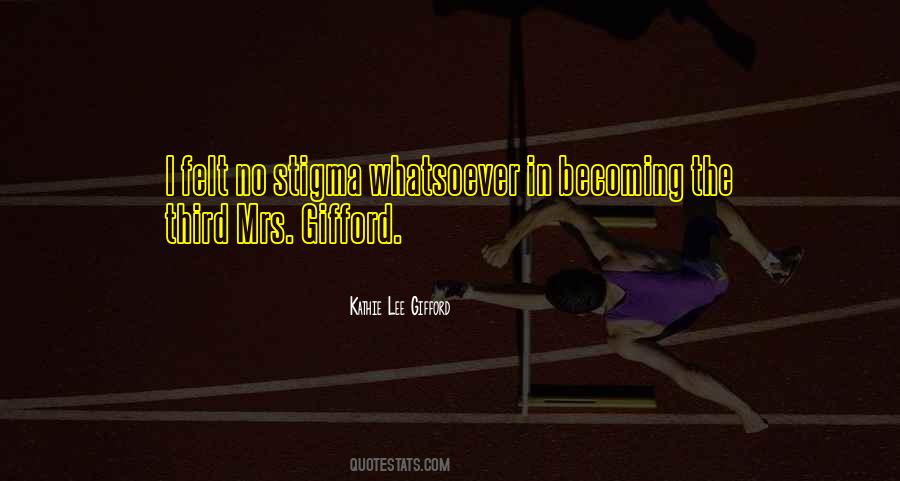 Kathie Lee Gifford Quotes #962135
