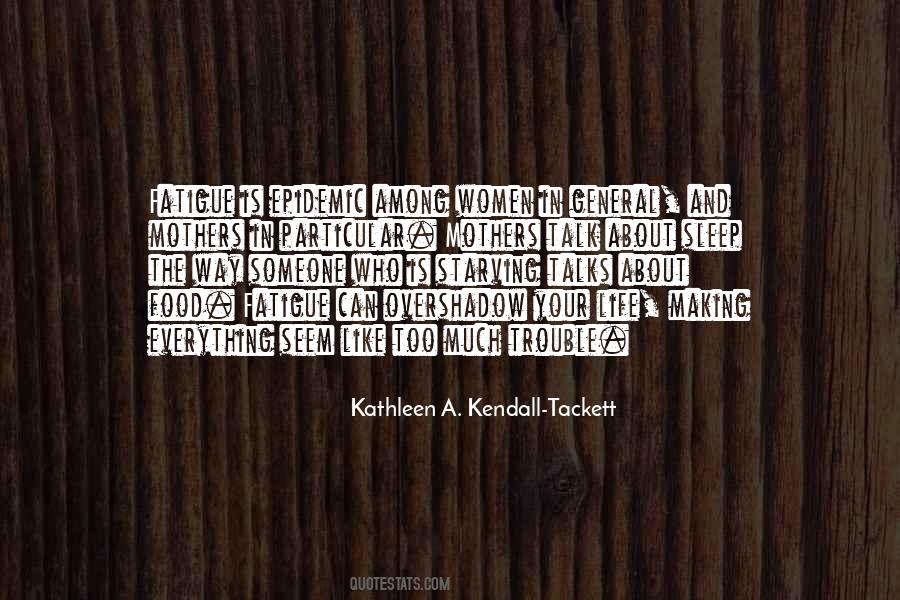 Kathleen A. Kendall-Tackett Quotes #652912