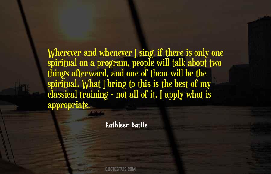 Kathleen Battle Quotes #1623095