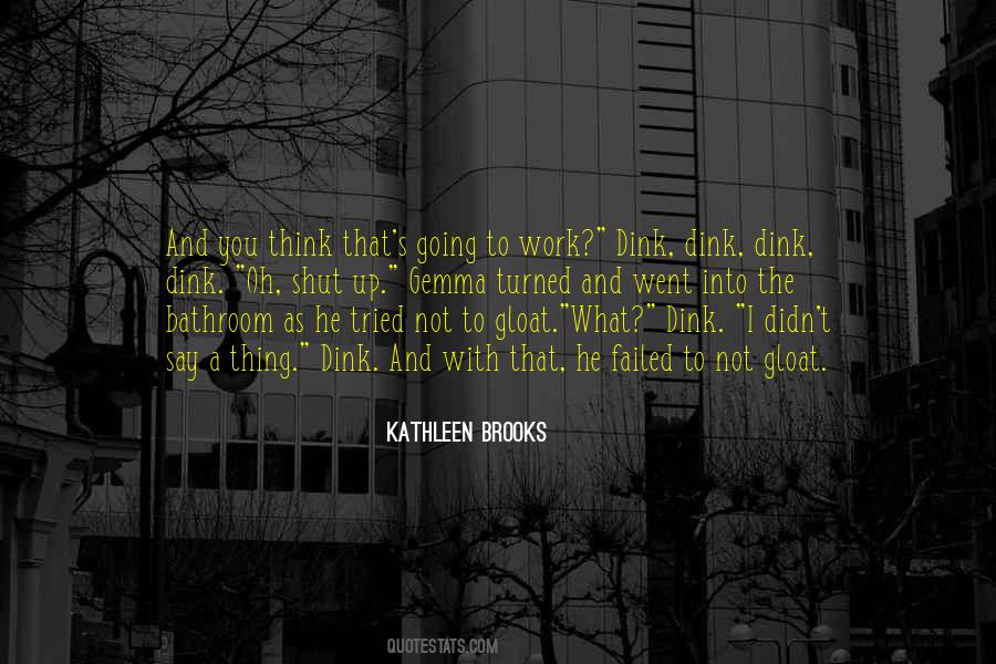 Kathleen Brooks Quotes #130183