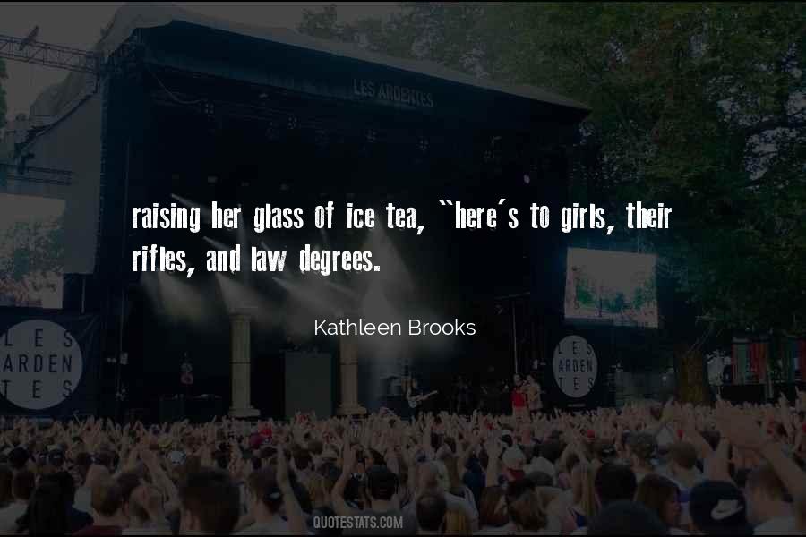 Kathleen Brooks Quotes #1379090