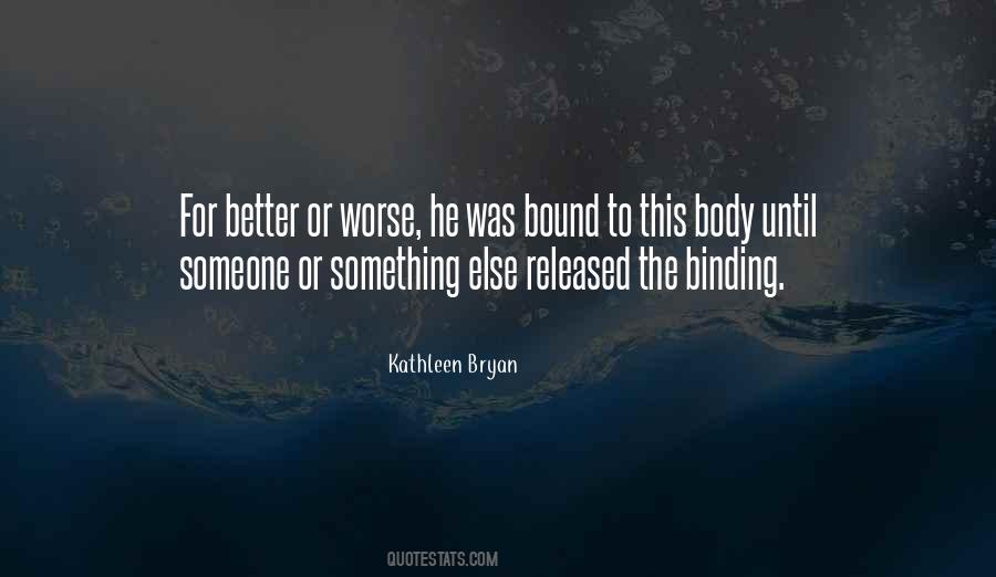 Kathleen Bryan Quotes #1525246