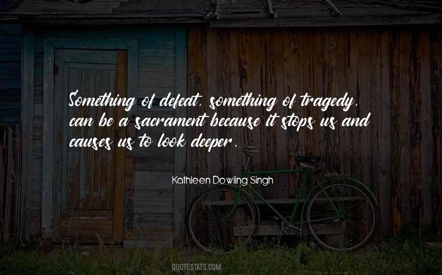 Kathleen Dowling Singh Quotes #167242