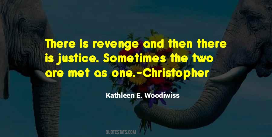 Kathleen E. Woodiwiss Quotes #1615756