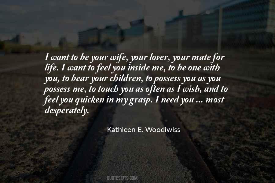 Kathleen E. Woodiwiss Quotes #1772617