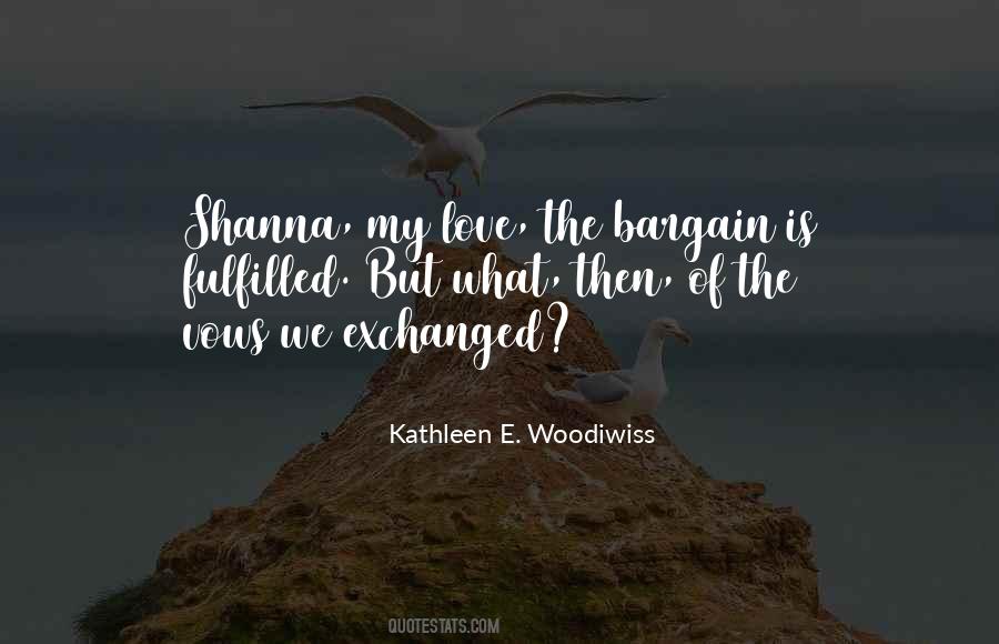 Kathleen E. Woodiwiss Quotes #81741