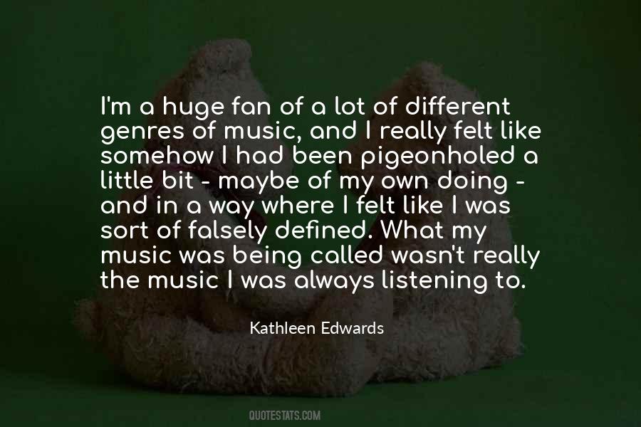 Kathleen Edwards Quotes #1581108