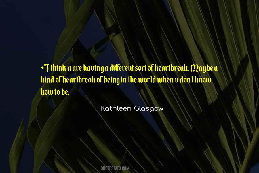 Kathleen Glasgow Quotes #1148294