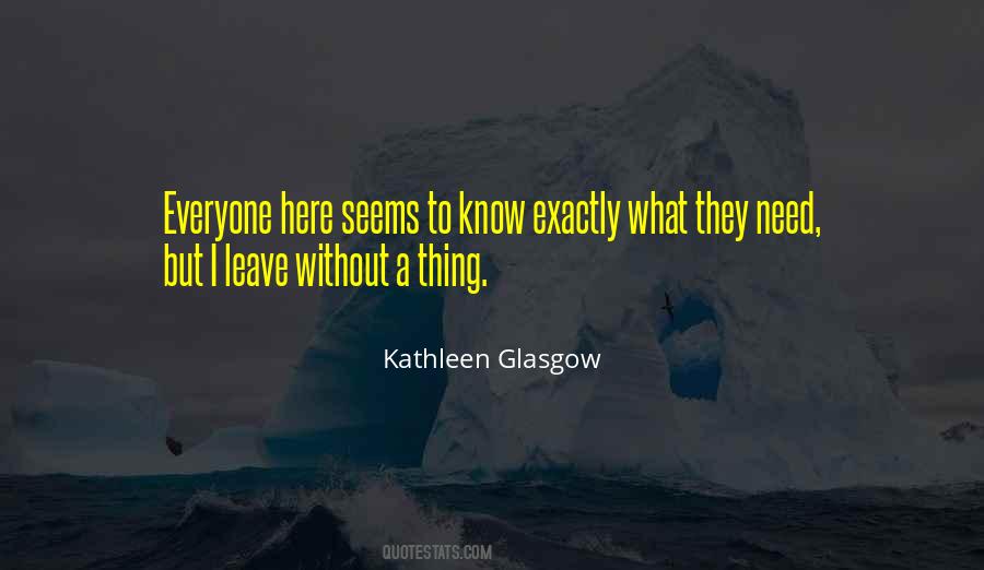 Kathleen Glasgow Quotes #1509498