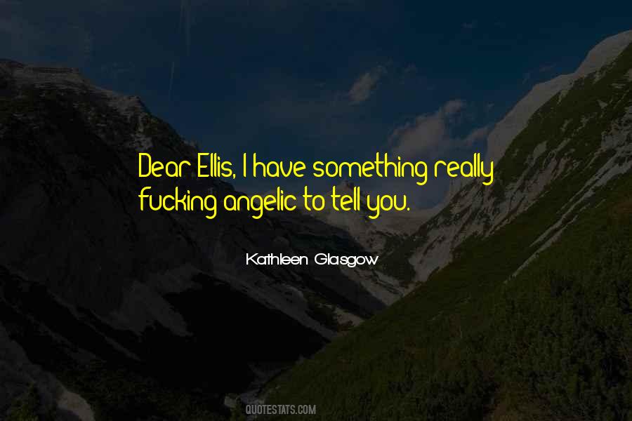 Kathleen Glasgow Quotes #514534