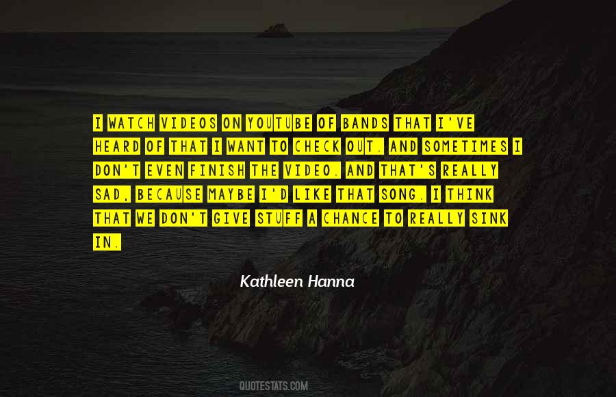 Kathleen Hanna Quotes #857585