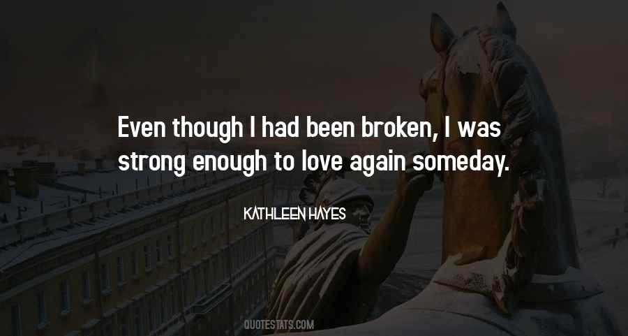 Kathleen Hayes Quotes #1379659