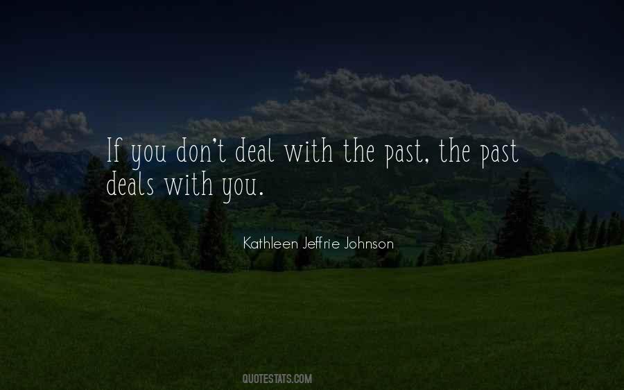 Kathleen Jeffrie Johnson Quotes #1628990