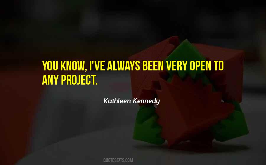 Kathleen Kennedy Quotes #1342311