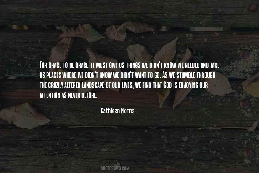 Kathleen Norris Quotes #1335545