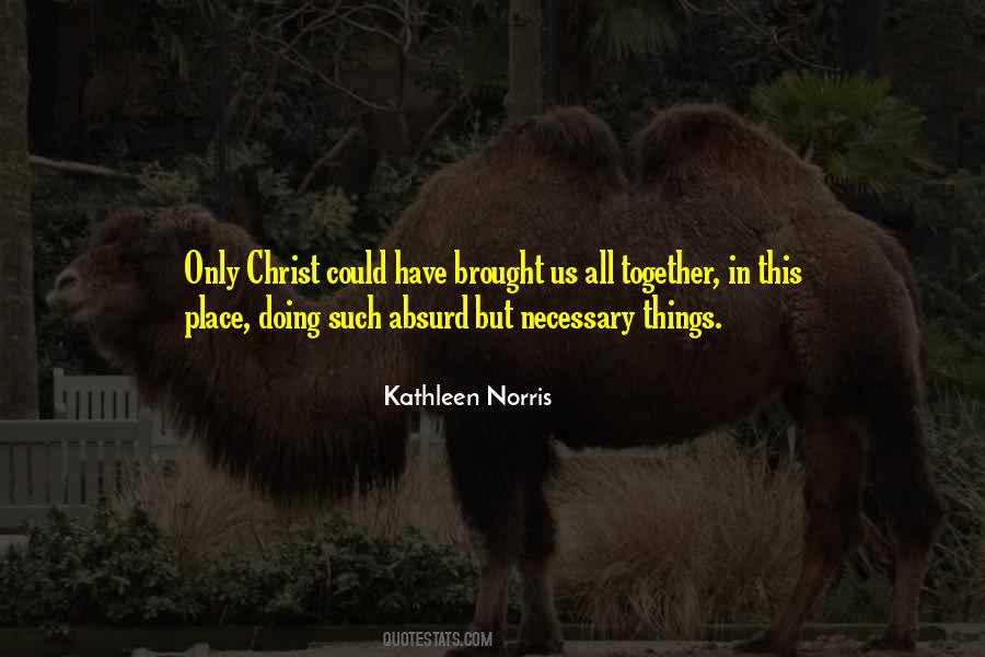 Kathleen Norris Quotes #474200