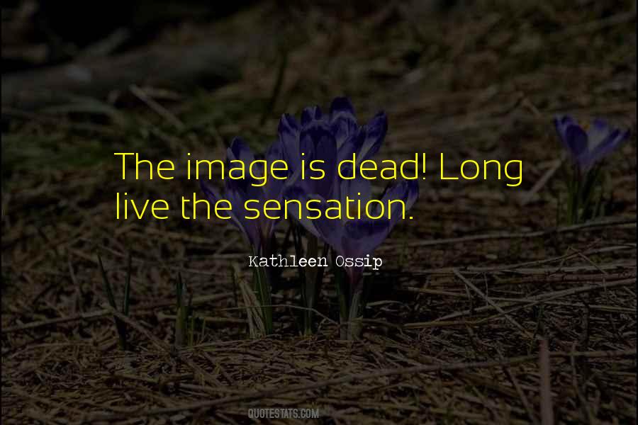 Kathleen Ossip Quotes #722844 Kathleen Ossip Quotes #722844