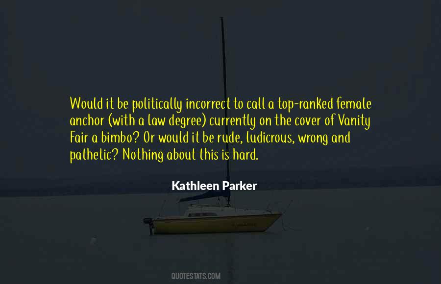 Kathleen Parker Quotes #1573457