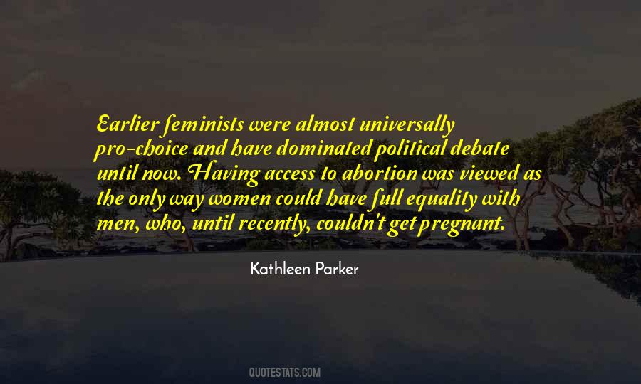 Kathleen Parker Quotes #796379