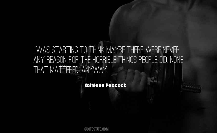 Kathleen Peacock Quotes #361154