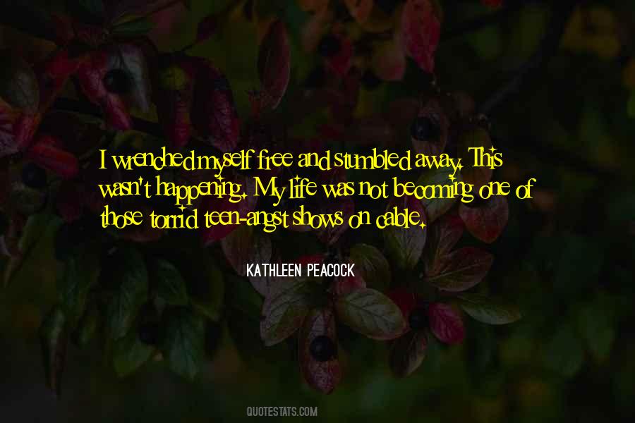 Kathleen Peacock Quotes #489773