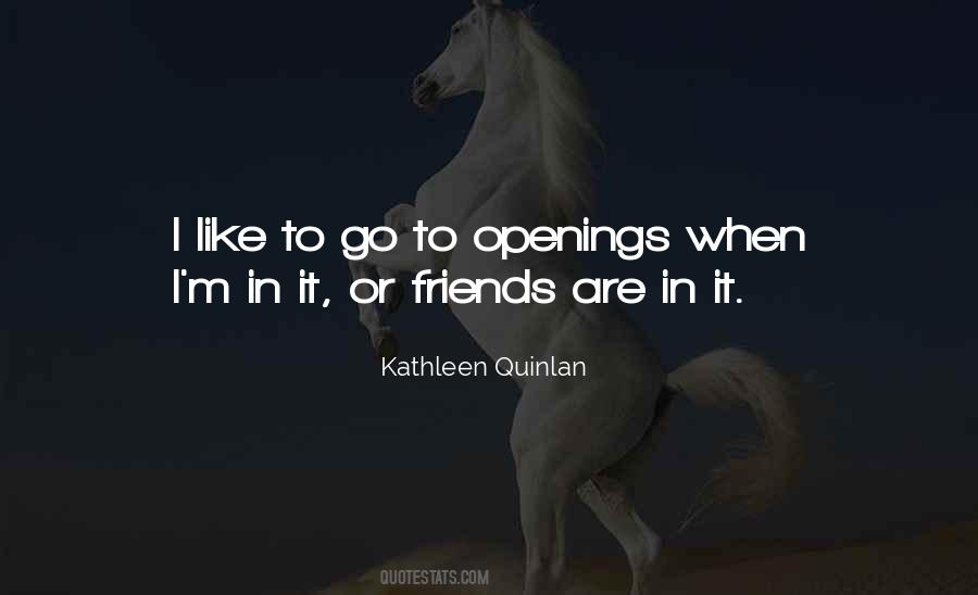 Kathleen Quinlan Quotes #1259246