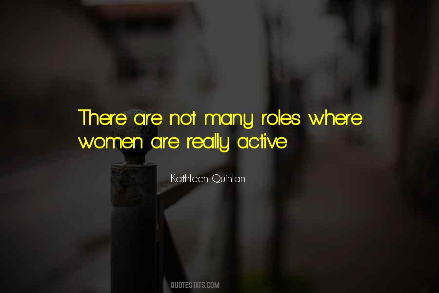 Kathleen Quinlan Quotes #1871075